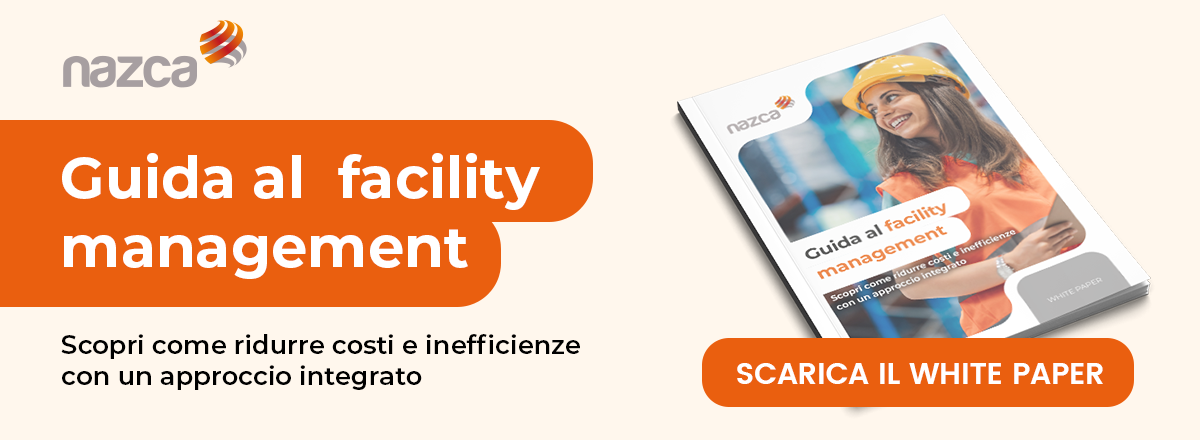 https://content.grupponazca.com/nazca-white-paper-guida-al-facility-management-integrato?_gl=1*kug5c8*_up*MQ..*_ga*MTA5NTAyOTUwMi4xNzgxNTk4ODY0*_ga_S0CP83H277*czE3ODE1OTg4NjQkbzEkZzEkdDE3ODE1OTg4NjgkajU2JGwwJGgw